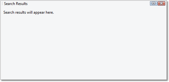 Search results panel area before any searches have been performed Search results panel area before any searches have been performed
