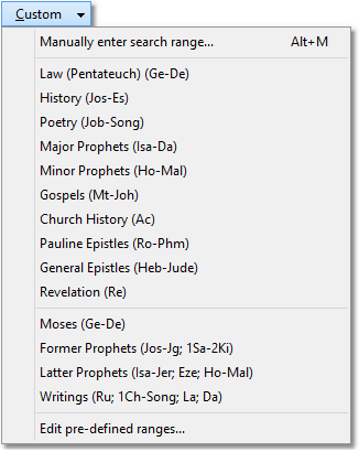 Sample "Custom" search range menu. Pre-defined search ranges can be edited by the user.