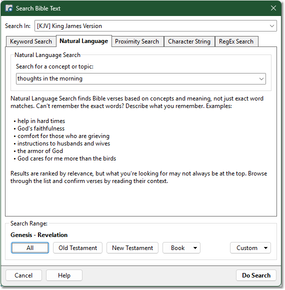 Sample of the Search Bible Text dialog showing the Natural Langage search tab. Sample of the Search Bible Text dialog showing the Natural Langage search tab.